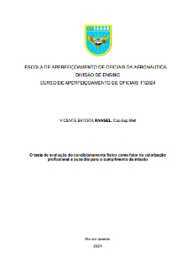 O teste de avaliação do condicionamento físico como fator de valorização profissional e subsídio para o cumprimento da missão [recurso eletrônico]