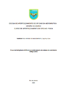 O uso da Inteligência Artificial no monitoramento de radares de controle de tráfego aéreo [recurso eletrônico]