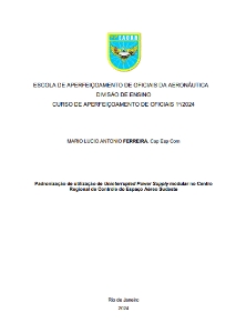 Padronização de utilização de Uninterrupted Power Supply modular no Centro Regional de Controle do Espaço Aéreo Sudeste [recurso eletrônico]