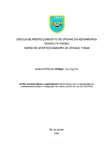 Action learning técnico especializado: [recurso eletrônico] : metodologia para a manutenção do conhecimento técnico e integração dos controladores de voo do SISCEAB