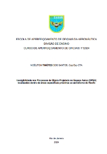 Inexigibilidade nos Processos de Objeto Projetado no Espaço Aéreo (OPEA) localizados dentro de áreas específicas próximas ao aeródromo do Recife [recurso eletrônico]