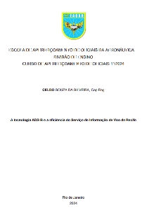 A tecnologia ADS-B e a eficiência do Serviço de Informação de Voo de Recife [recurso eletrônico]
