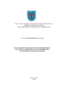 O planejamento baseado em capacidade (PBC) e seu papel na sistemática de planejamento e gestão institucional do COMAER [recurso eletrônico]