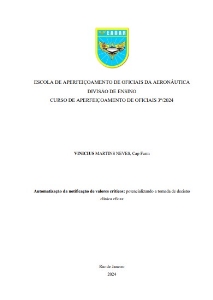 Automatização da notificação de valores críticos: [recurso eletrônico] : potencializando a tomada de decisão clínica eficaz